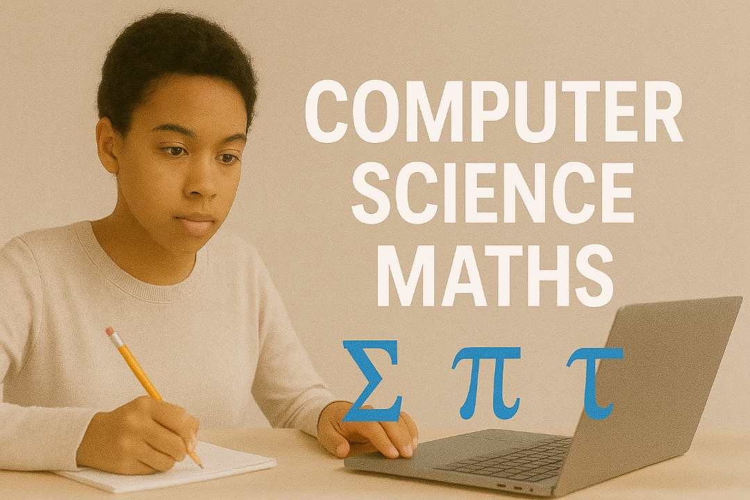 💡 Why Learn Math in Computer Science?